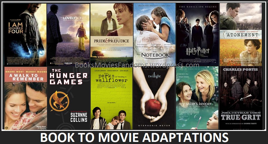 10 Books That Were Better Than Their Film Adaptations