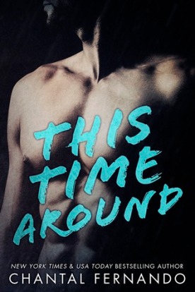 Maybe Series - This Time Around by Chantal Fernando  book 2