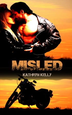 Death Dwellers MC book 1 - Misled by Kathryn Kelly