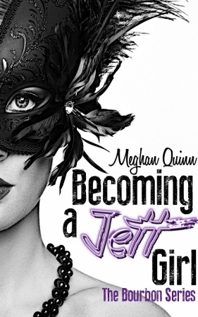 Becoming A Jett Girl by Meghan Quinn 1sm