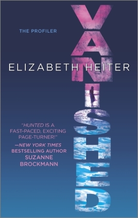 Vanishes by Elizabeth Heiter book 2 The Profiler Series