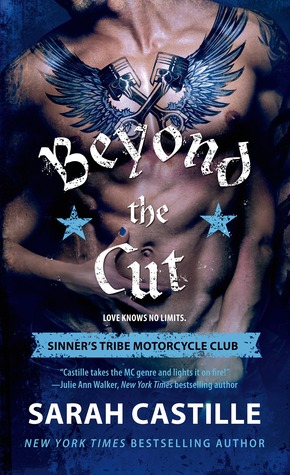 Sinners Tribe Motorcycle Club 2 BEYOND THE CUT Sarah Castille