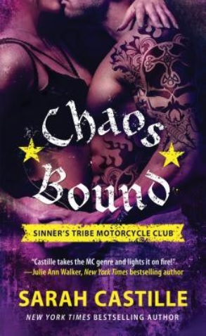 Sinner's Tribe MC Series Book 4 - Chaos Bound